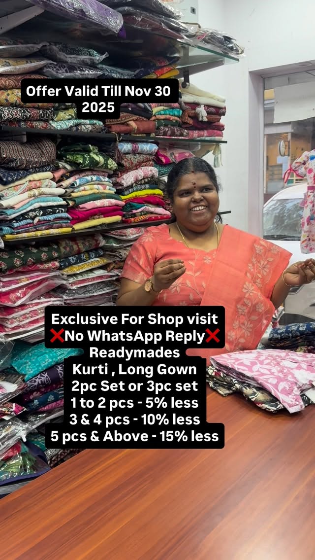 Only For Readymades :- Exclusive For Shop visit
❌No WhatsApp Reply❌...