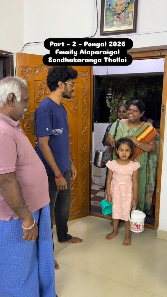 Part - 2 - Pongal 2026 - Family Alaparaigal - Sondhakaranga Thollai...