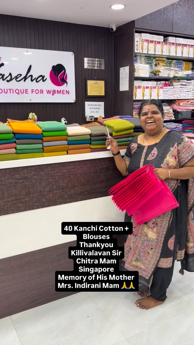 40pcs Kanchi Cotton + Blouses - Thankyou Killivalavan Sir & Chitra ...