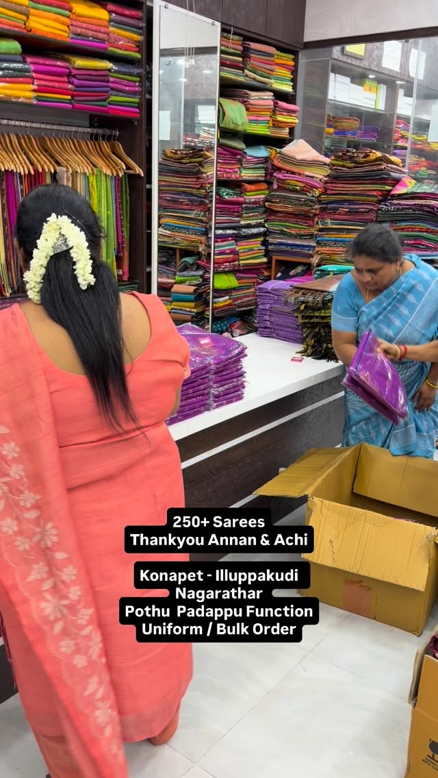 250+ Sarees - Thankyou Annan & Achi - Konapet Illuppakudi  Nagarath...