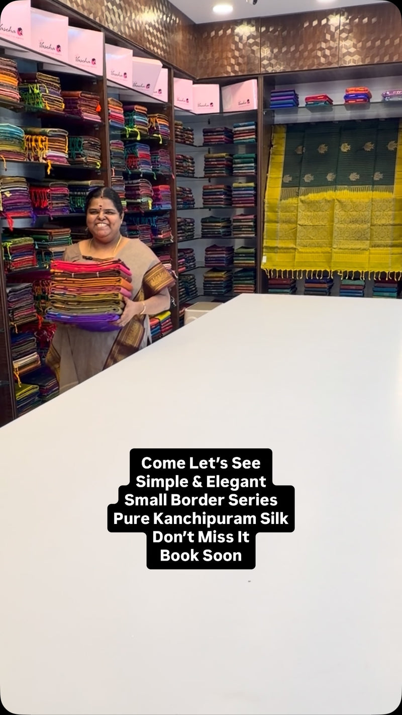 Small Border Series - Pure Kanchipuram Silk Saree | Flat 5% less 

...