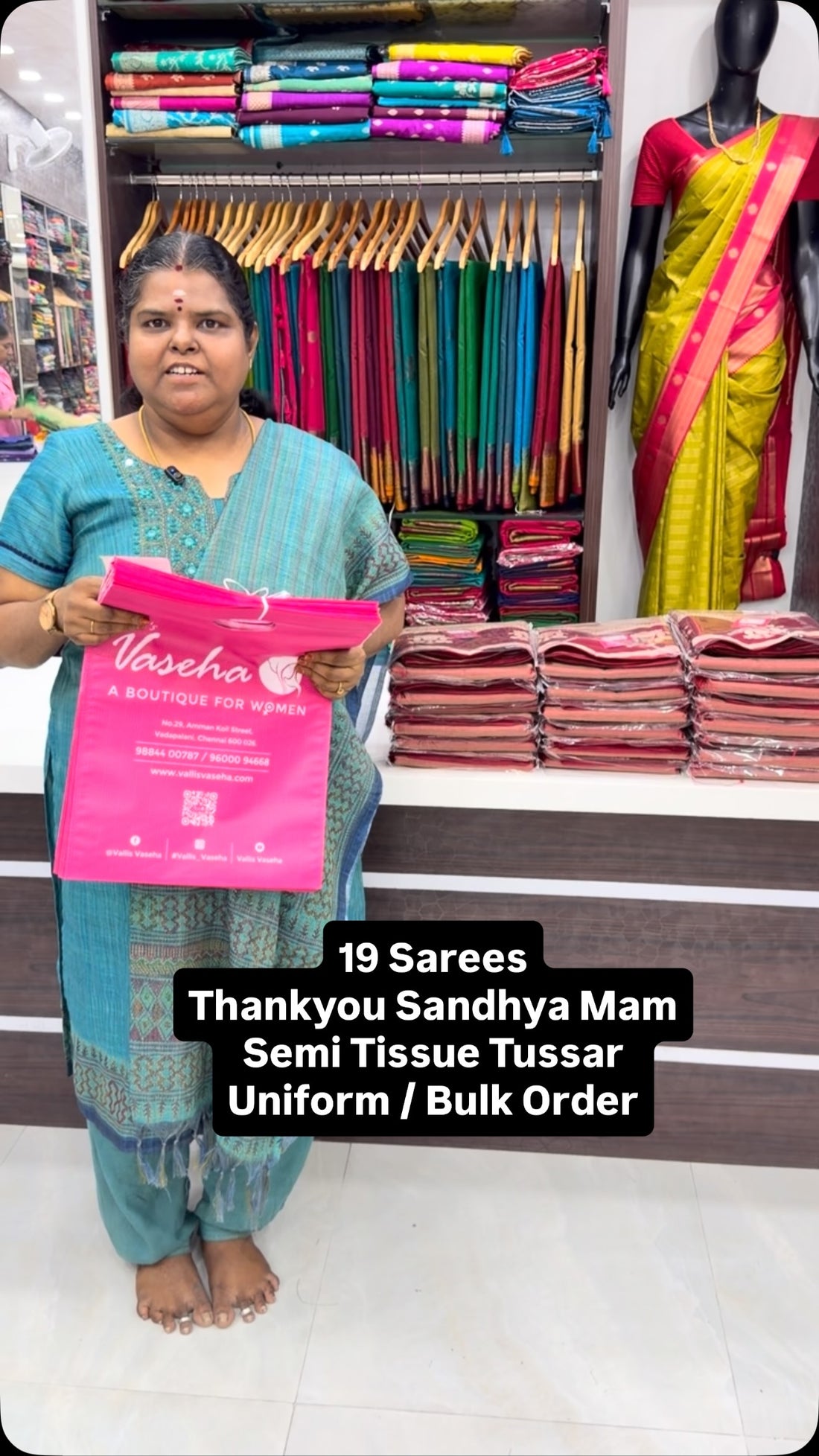 19 Sarees - Thankyou - Sandhya Mam - Uniform / Bulk Order . 

Valli...