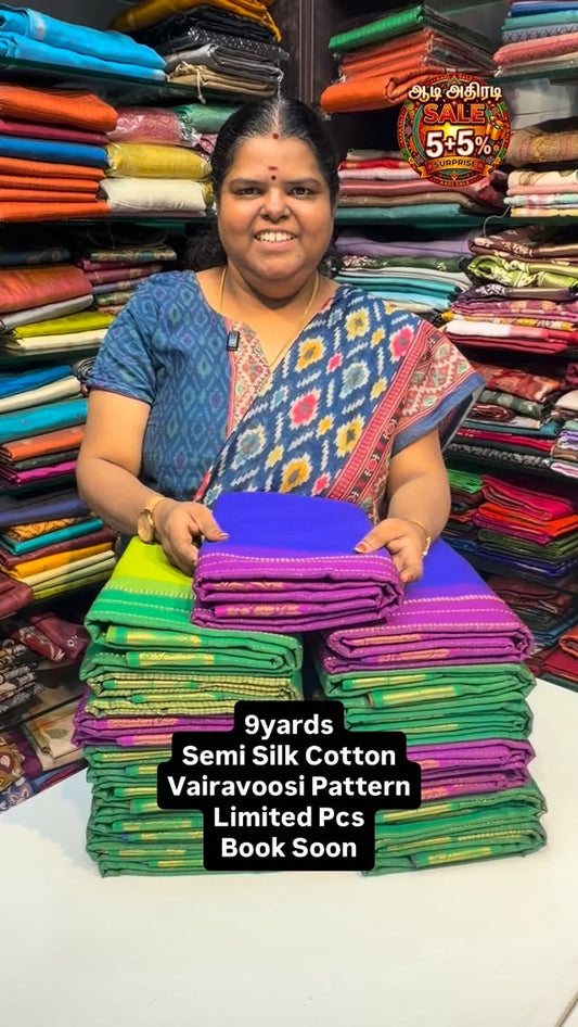 9 yards | Semi Silk Cotton | Flat 5% less 

Vallisvaseha.com
Search...