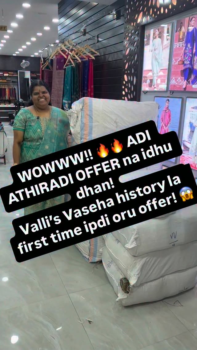 ADI ATHIRADI OFFER!!! 😱
FIRST TIME IN VALLI’S VASEHA HISTORY
Direc...
