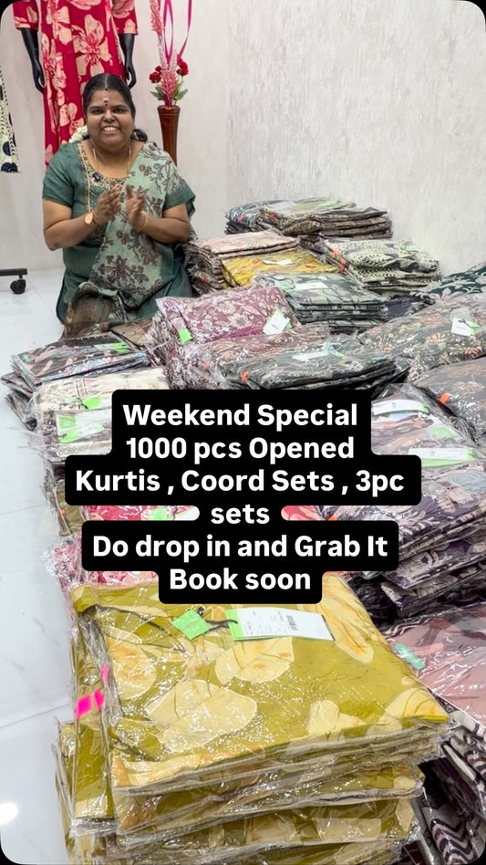 Weekend Special
1000 pcs Opened 
Kurtis , Coord Sets , 3pc sets
Do ...