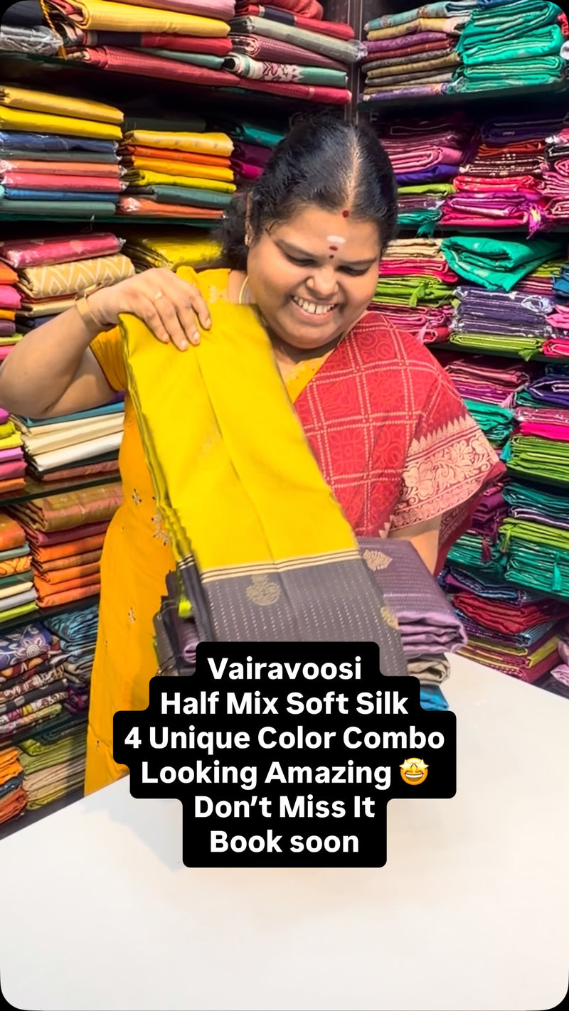 Vairavoosi Half Mix Soft Silk | Flat 8% less | Book Now 

Vallisvas...