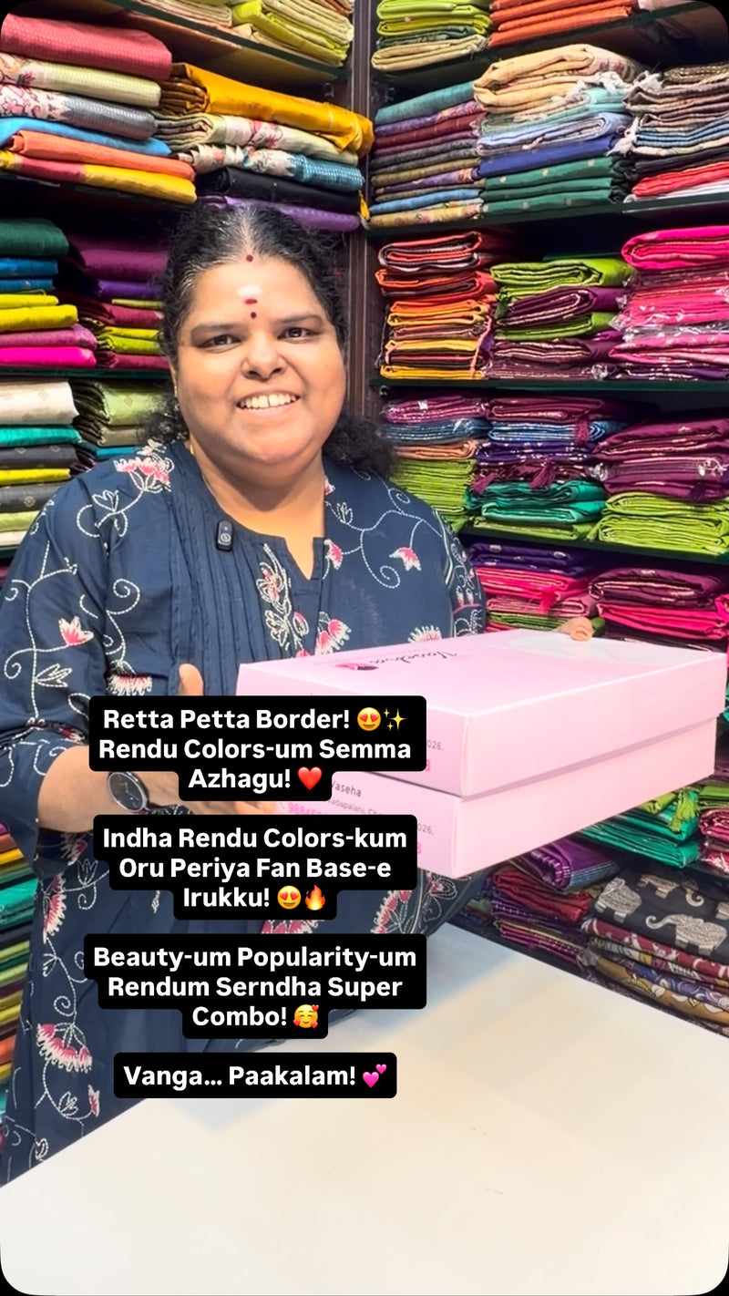 Retta Petta Border! 😍✨
Rendu Colors-um Semma Azhagu! ❤️

Indha Ren...