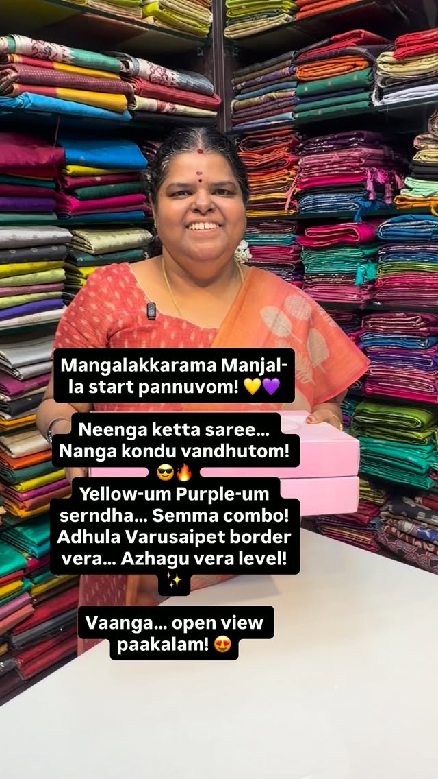 Mangalakkarama Manjal-la start pannuvom! 💛💜

Neenga ketta saree… ...