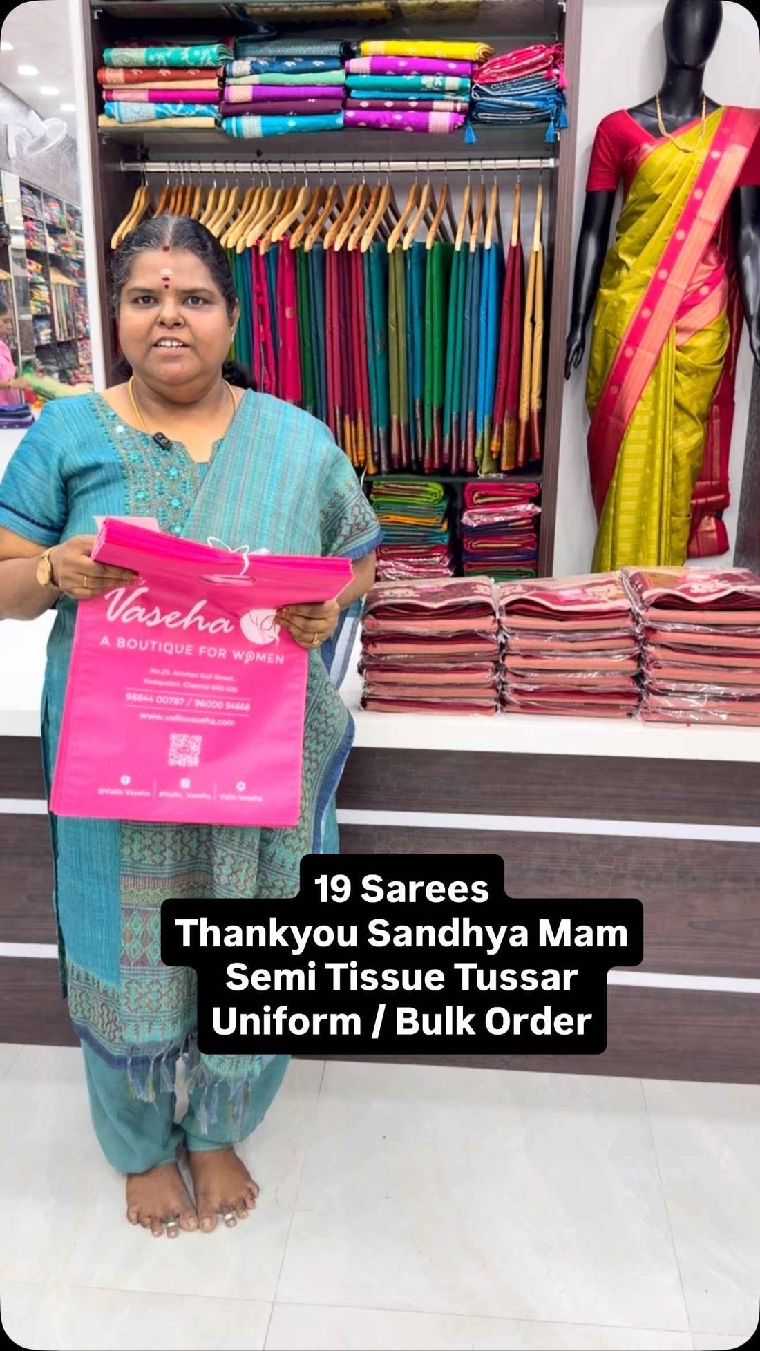 19 Sarees - Thankyou - Sandhya Mam - Uniform / Bulk Order . 

Valli...